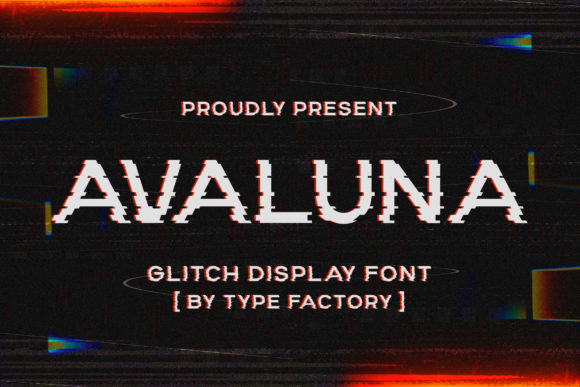 Avaluna: A Glitch-Inspired Display Font for Digital Creators