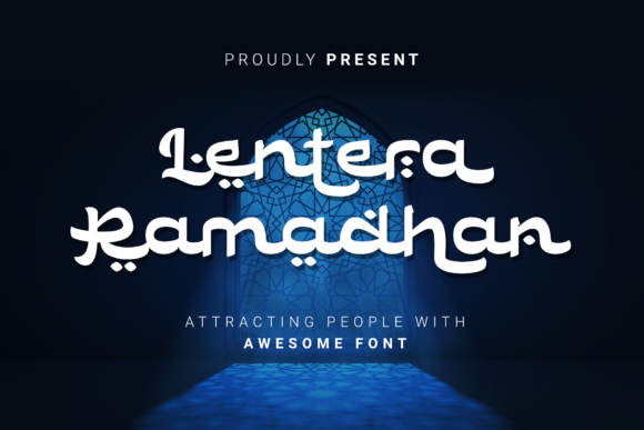 Lentera Ramadhan: A Display Font for Memorable Branding