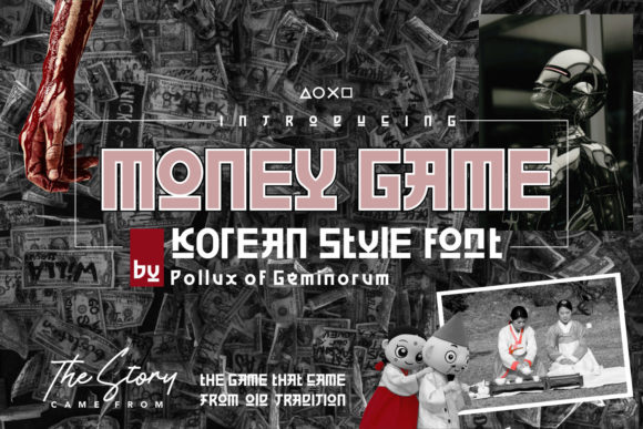 Money Game Font: A Bold, Korea-Inspired Typeface for Brand Builders