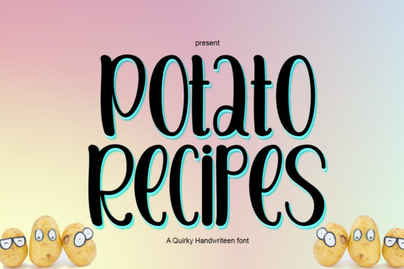 Using Potato Recipes: A Designer’s Journey with a Sweet Display Font